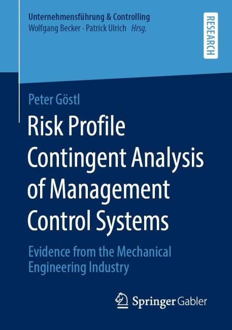 Risk Profile Contingent Analysis of Management Control Systems: Evidence from the Mechanical Engineering Industry