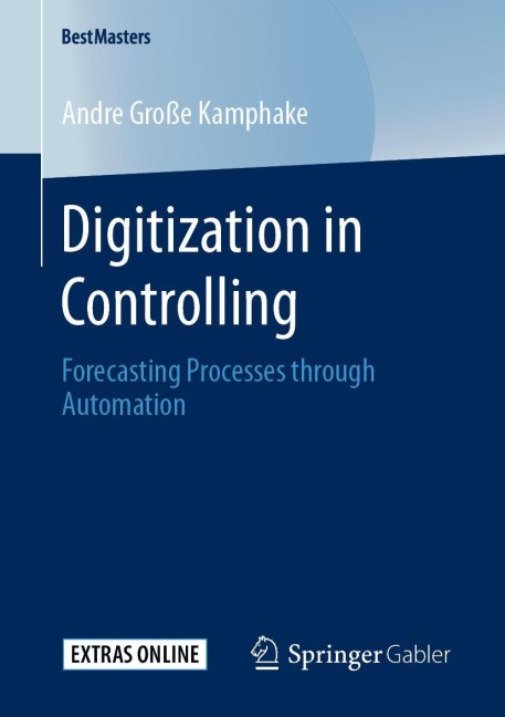 Digitization in Controlling: Forecasting Processes through Automation