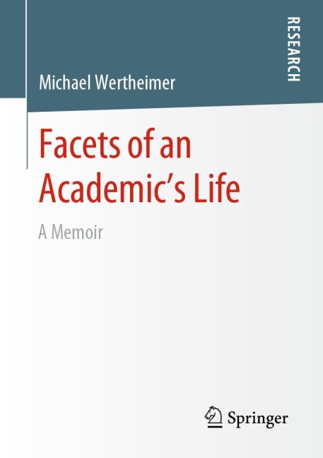 Facets of an Academics Life: A Memoir