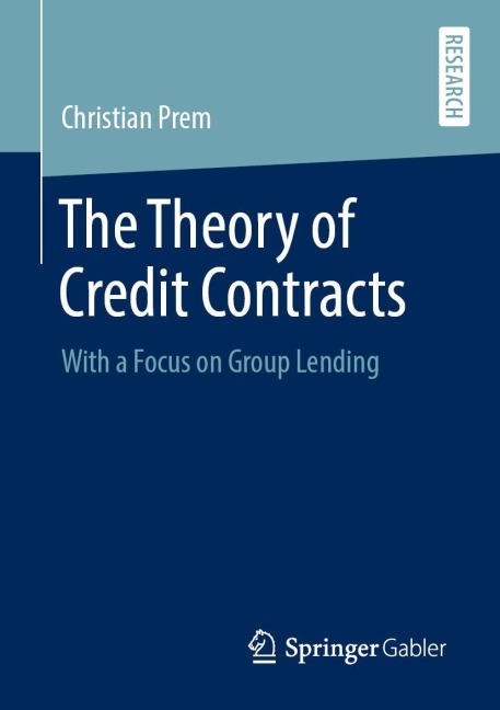 The Theory of Credit Contracts: With a Focus on Group Lending