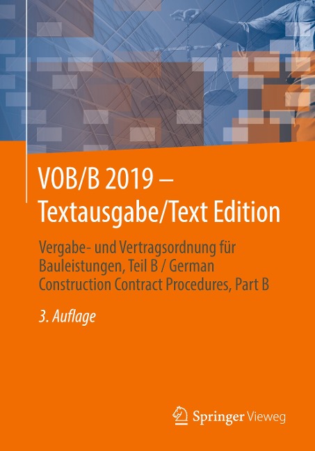 VOB/B 2019 - Textausgabe/Text Edition: Vergabe- und Vertragsordnung für Bauleistungen, Teil B / German Construction Contract Procedures, Part B