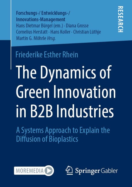 The Dynamics of Green Innovation in B2B Industries: A Systems Approach to Explain the Diffusion of Bioplastics