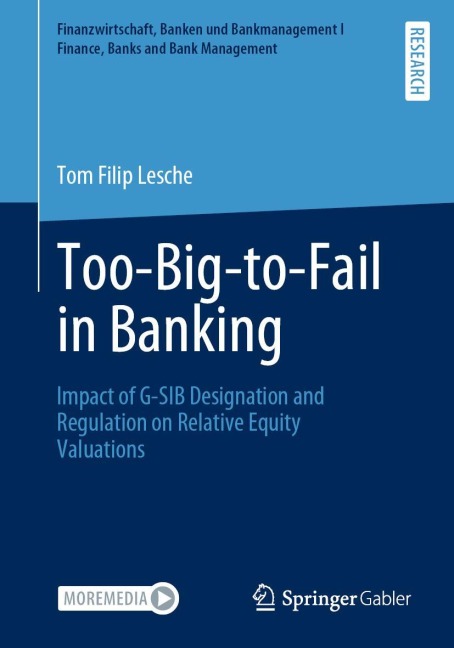 Too-Big-to-Fail in Banking: Impact of G-SIB Designation and Regulation on Relative Equity Valuations