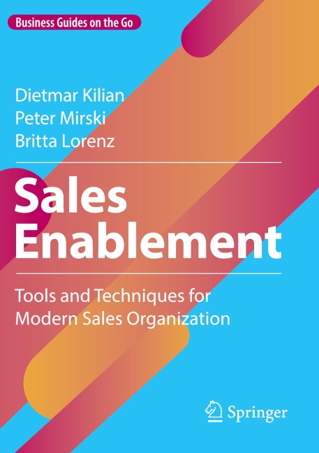 Sales Enablement: Tools and Techniques for Modern Sales Organization