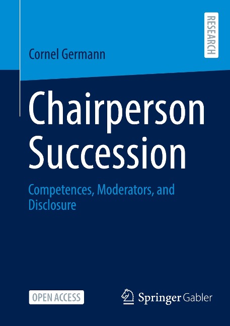 Chairperson Succession: Competences, Moderators, and Disclosure