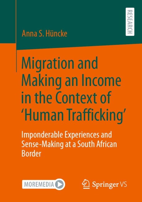 Migration and Making an Income in the Context of Human Trafficking: Imponderable Experiences and Sense-Making at a South African Border