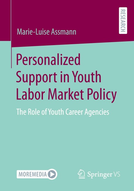 Personalized Support in Youth Labor Market Policy: The Role of Youth Career Agencies