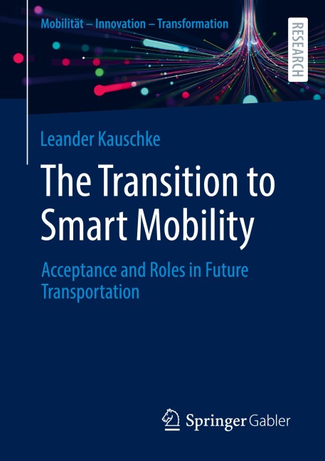 The Transition to Smart Mobility: Acceptance and Roles in Future Transportation
