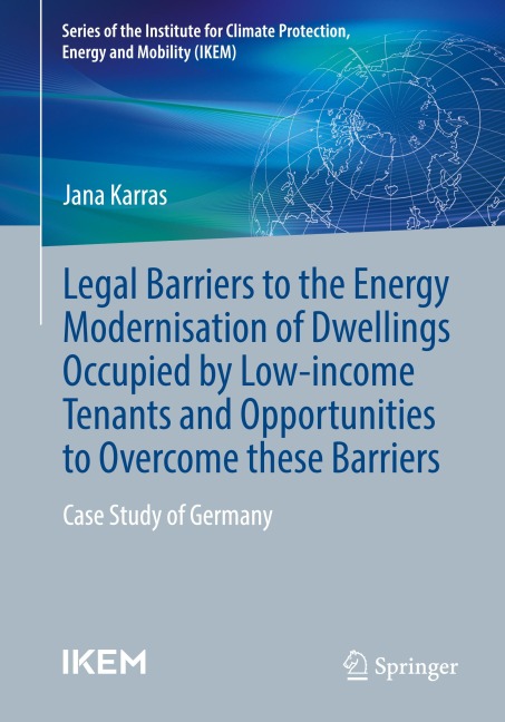 Legal barriers to the energy modernisation of dwellings occupied by low-income tenants and opportunities to overcome these barriers: Case study of Germany