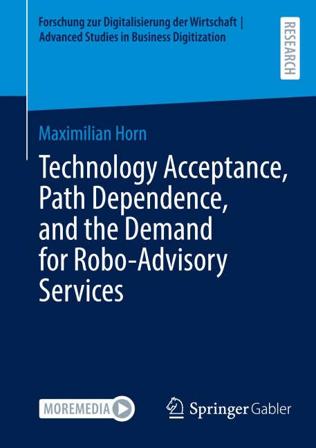 Technology Acceptance, Path Dependence, and the Demand for Robo-Advisory Services