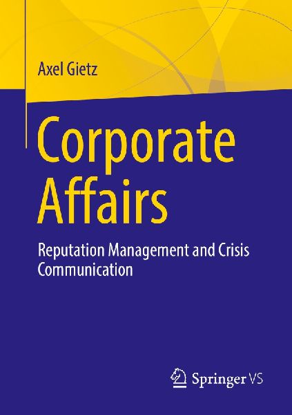 Corporate Affairs: Reputation Management and Crisis Communication