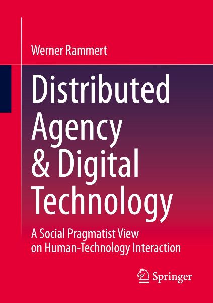Distributed Agency & Digital Technology: A Social Pragmatist View on Human-Technology Interaction