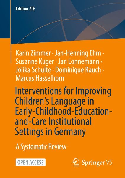 Interventions for Improving Childrens Language in Early-Childhood-Education-and-Care Institutional Settings in Germany: A Systematic Review
