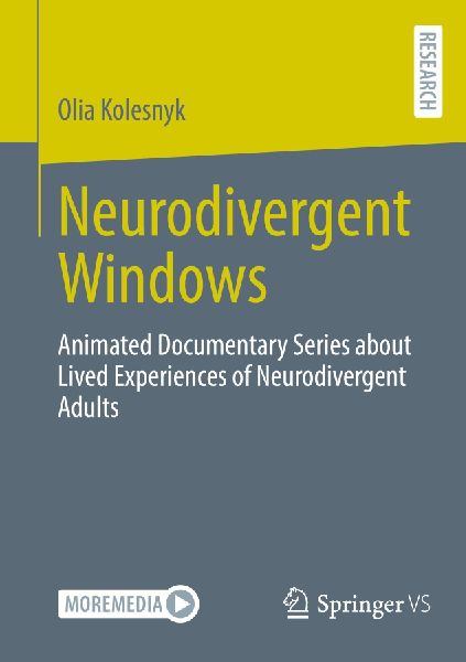 Neurodivergent Windows: Animated Documentary Series about Lived Experiences of Neurodivergent Adults