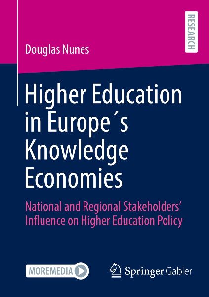 Higher Education in Europe´s Knowledge Economies: National and Regional Stakeholders Influence on Higher Education Policy