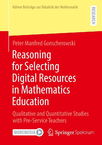 Reasoning for Selecting Digital Resources in Mathematics Education: Qualitative and Quantitative Studies with Pre-Service Teachers