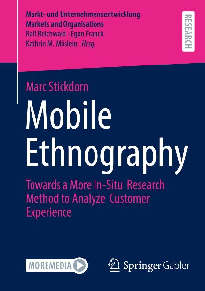 Mobile Ethnography: Towards a More In-Situ Research Method to Analyze Customer Experience