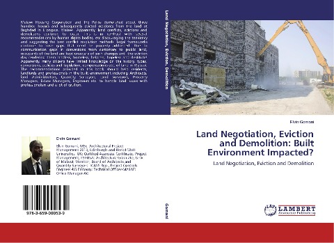 Land Negotiation, Eviction and Demolition: Built Environment Impacted?: Land Negotiation, Eviction and Demolition