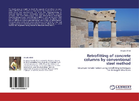 Retrofitting of concrete columns by conventional steel method: Structural rehabilitation using retrofitting techniques for damaged structures