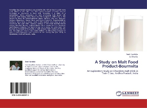 A Study on Malt Food Product-Bournvita: An Exploratory Study on Chocolate malt drink in Twin Cities, Andhra Pradesh, India