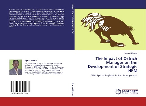 The Impact of Ostrich Manager on the Development of Strategic HRM: With Special Emphasis in Bank Management