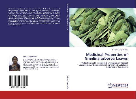 Medicinal Properties of Gmelina arborea Leaves: Phytochemical Screening & Evaluation of Radical Scavenging,Antioxidant,Antihelminthic& Cytotoxic Activities of G.arborea