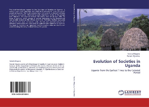 Evolution of Societies in Uganda: Uganda from the Earliest Times to the Colonial Period