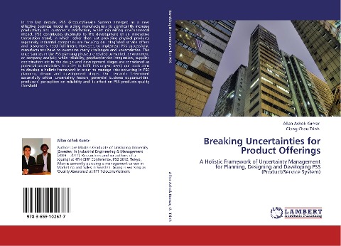 Breaking Uncertainties for Product Offerings: A Holistic Framework of Uncertainty Management for Planning, Designing and Developing PSS (Product/Service System)