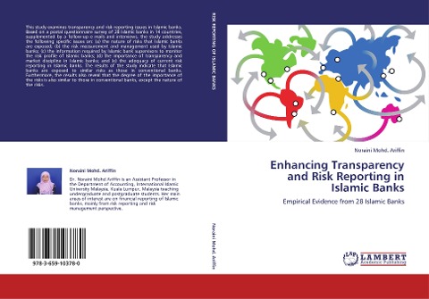 Enhancing Transparency and Risk Reporting in Islamic Banks: Empirical Evidence from 28 Islamic Banks