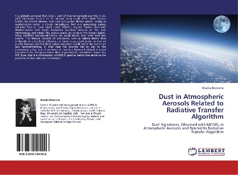Dust in Atmospheric Aerosols Related to Radiative Transfer Algorithm: Dust Signatures, Observed with MODIS, in Atmospheric Aerosols and Related to Radiative Transfer Algorithm