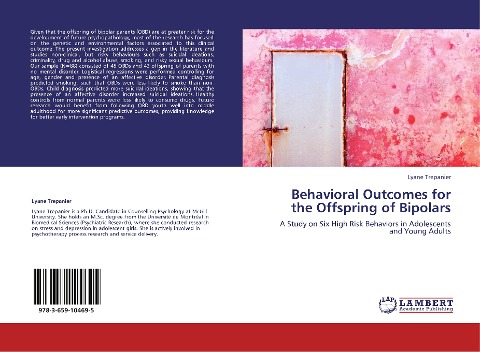 Behavioral Outcomes for the Offspring of Bipolars: A Study on Six High Risk Behaviors in Adolescents and Young Adults