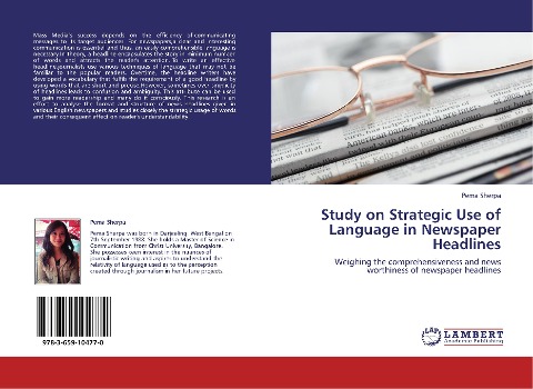 Study on Strategic Use of Language in Newspaper Headlines: Weighing the comprehensiveness and news worthiness of newspaper headlines