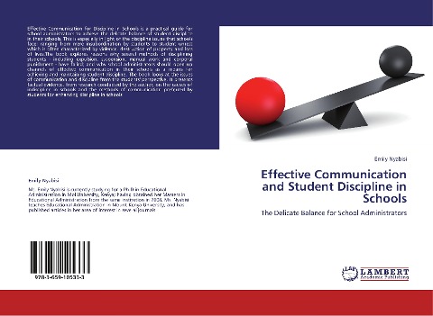 Effective Communication and Student Discipline in Schools: The Delicate Balance for School Administrators