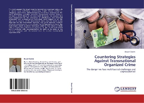 Countering Strategies Against Transnational Organized Crime: The danger we face multifaceted challenges and unprecedented