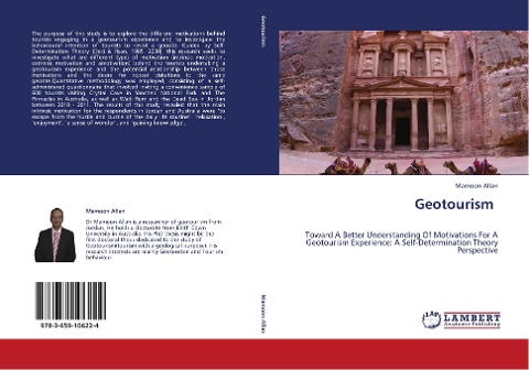 Geotourism: Toward A Better Understanding Of Motivations For A Geotourism Experience: A Self-Determination Theory Perspective