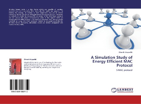 A Simulation Study of Energy Efficient MAC Protocol: S-MAC protocol