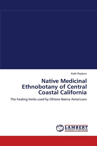 Native Medicinal Ethnobotany of Central Coastal California