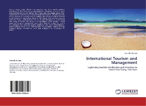 International Tourism and Management: Explaining tourists satisfaction and intention to revisit Nha Trang, Viet Nam