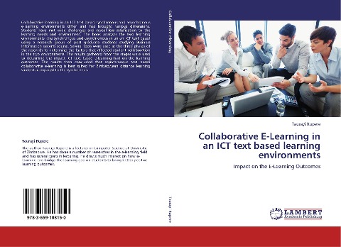 Collaborative E-Learning in an ICT text based learning environments: Impact on the E-Learning Outcomes