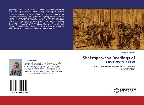 Shakespearean Readings of Deconstruction: From Textual Deconstruction to Humanist Reconstruction