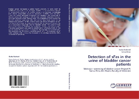 Detection of sFas in the urine of bladder cancer patients: Molecular screening of bladder cancer Project PI: Sanaa Eissa Ain Shams Faculty of Medicine