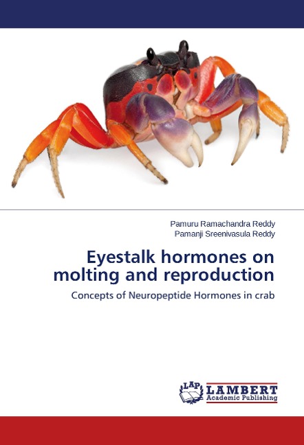 Eyestalk hormones on molting and reproduction: Concepts of Neuropeptide Hormones in crab