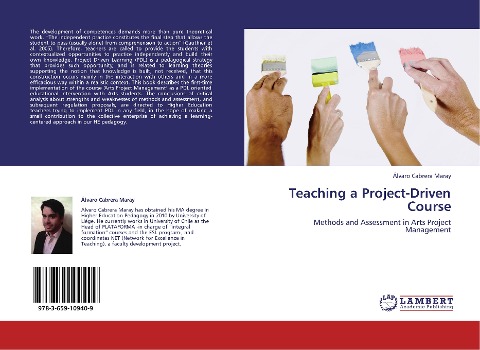 Teaching a Project-Driven Course: Methods and Assessment in Arts Project Management