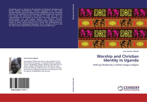Worship and Christian Identity in Uganda: Making Christianity a mother-tongue religion