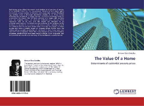 The Value Of a Home: Determinants of residential property prices