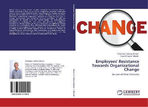 Employees Resistance Towards Organizational Change: (In case of Ethio Telecom)