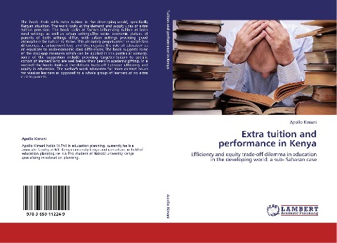 Extra tuition and performance in Kenya: Efficiency and equity trade-off dilemma in education in the developing world: a sub- Saharan case