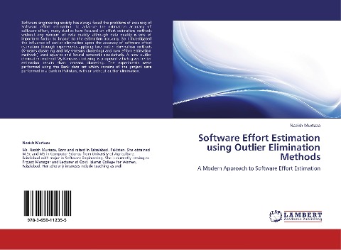 Software Effort Estimation using Outlier Elimination Methods: A Modern Approach to Software Effort Estimation