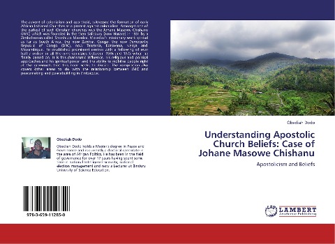 Understanding Apostolic Church Beliefs: Case of Johane Masowe Chishanu: Apostolicism and Beliefs