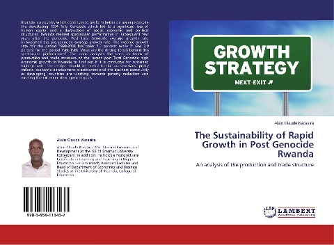 The Sustainability of Rapid Growth in Post Genocide Rwanda: An analysis of the production and trade structure